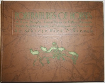 Image for The Portraiture of Horses; A Few People, Some Dogs & Other Animals, with Autobiographical Comment and Narrative