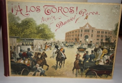 Image for A Los Toros!  Album Compuesto de 28 Acuarelas Originales del Reputado Pintor de Escenas Taurinas.  Con la Esplicacion de Cada Suerte en Espanol, Frances e Ingles.  Conteniendo Ademas la Marcha de la Manoleria de la Zarzuela Pan y Toros Ilustrada por el Mismo Artista