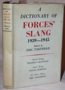 Image for A Dictionary of Forces' Slang 1939-1945