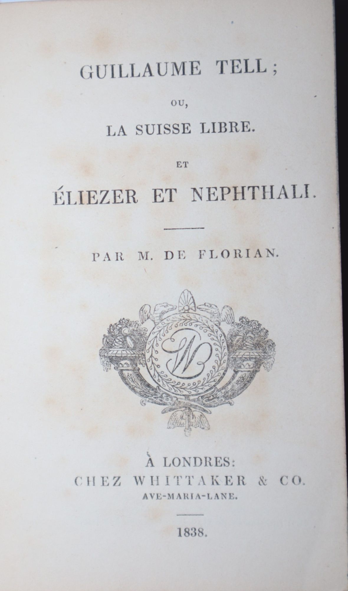[Fore-edge Painting] Guillaume Tell, ou, La Suisse Libre. Et liezer et Nefhthali