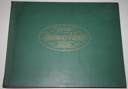 Image for Biedermeier-Wnsche... Fnfzig Kleinfolio-Tafeln in Licht-u. Farbendruck nebst illustriertem Text