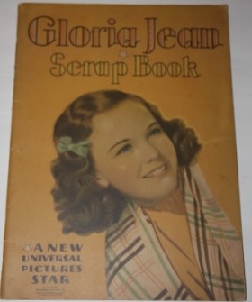 Image for Gloria Jean Scrap Book.  A New Universal Pictures Star