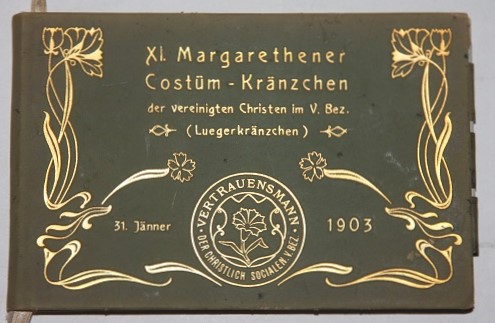 Image for XI. Margarethener Costüm-Kränzchen der Vereinigsten Christen im Bez. (Luegerkränzchen)