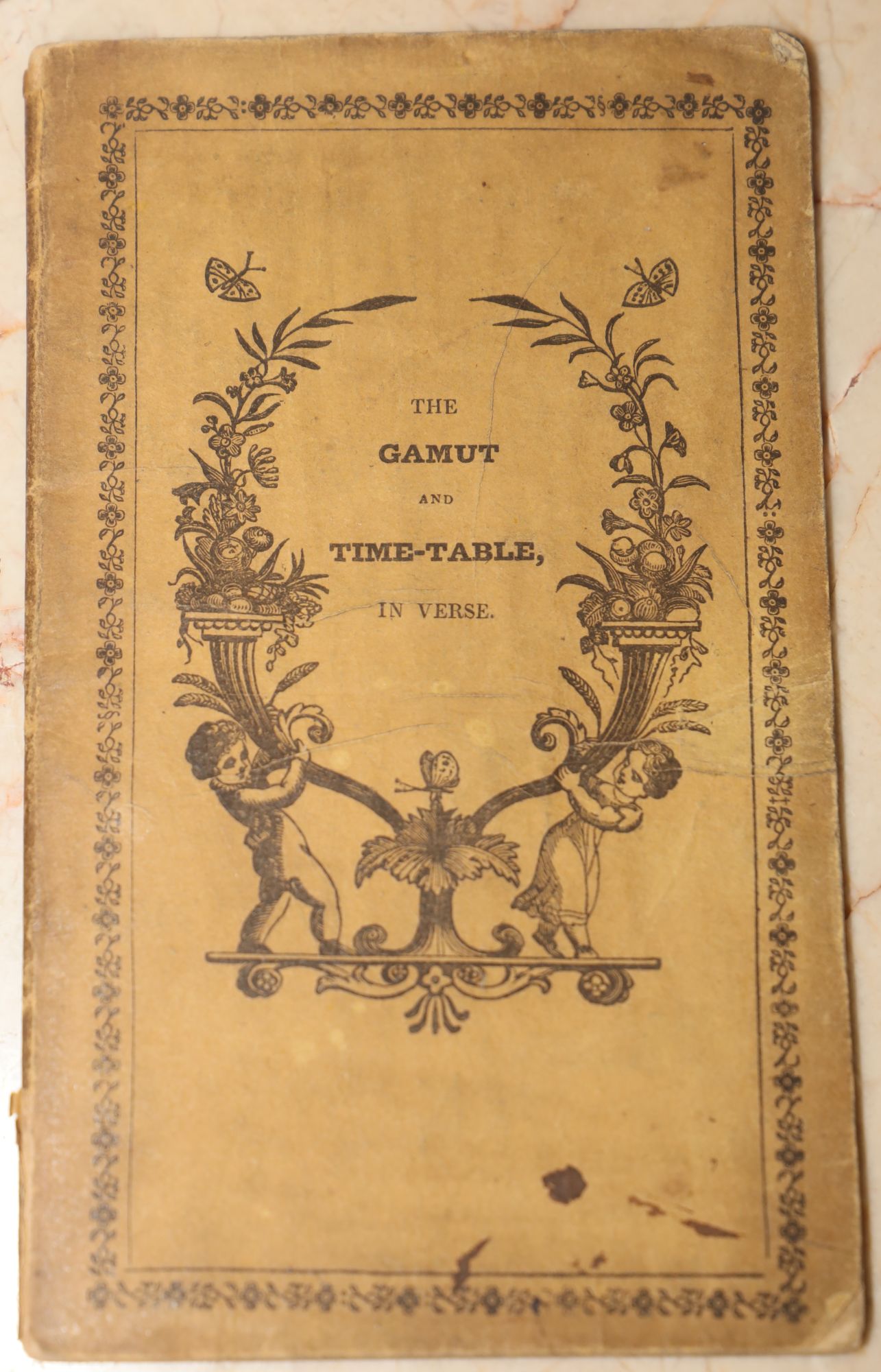 The Gamut and Time-Table, In Verse. For the Instruction of Children. Embellished with Twelve Illustrative Coloured Engravings