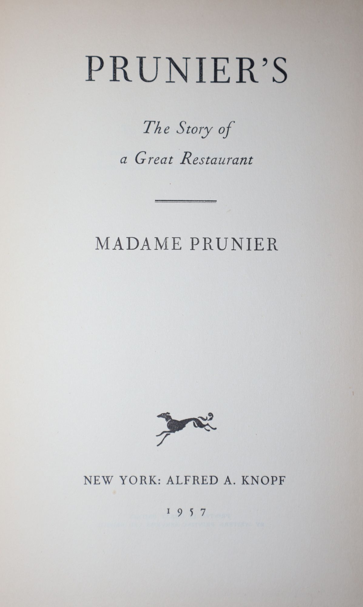 Prunier's. The Story of a Great Restaurant