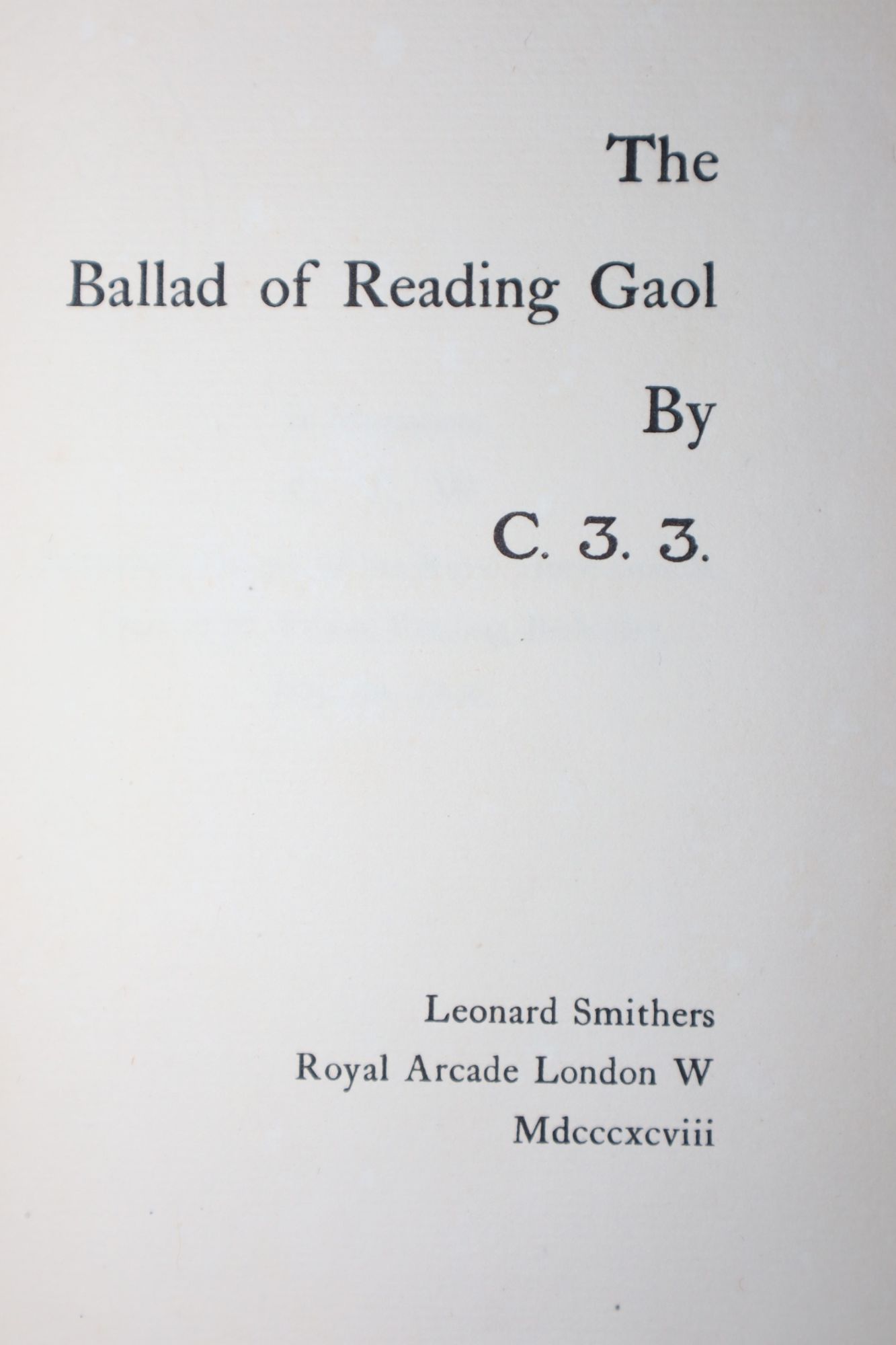 The Ballad of Reading Gaol; By C. 3. 3