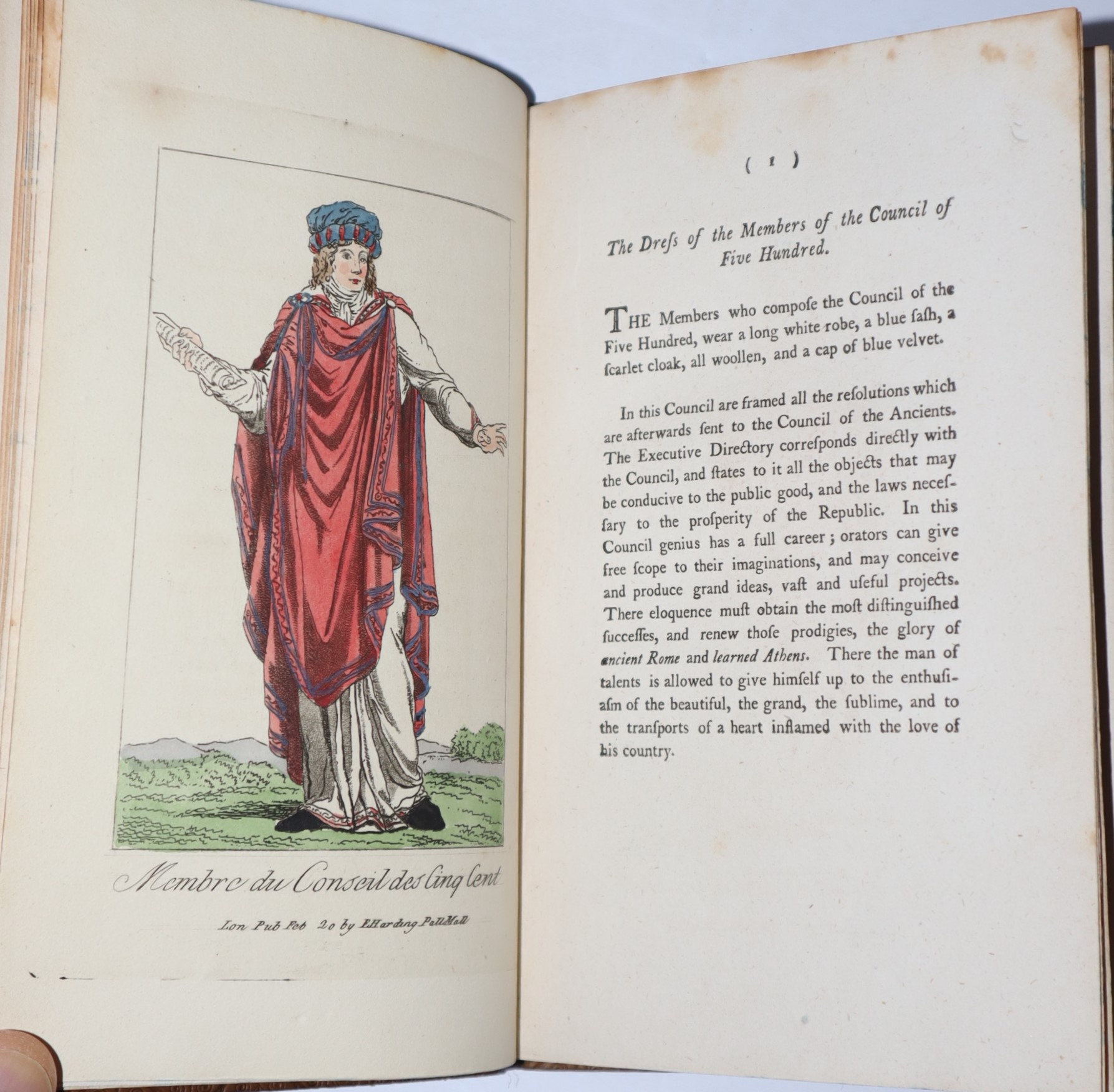 Dresses of the Representatives of the People, Members of the Two Councils, and of the Executive Directory. Also of the Ministers, Judges, Messengers, Ushers and Other Public Officers, &c. &c. Fourth Year of the French Republic 1795. The Whole illustrated by an historical Description, translated from