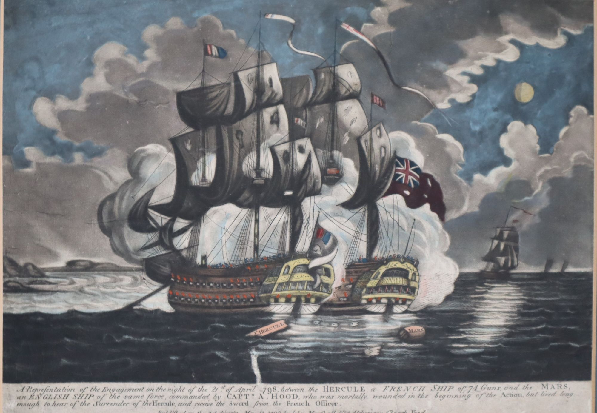 [Naval Battle Print] A Representation of the Engagement on the night of the 21st of April 1798 between the HERCULE, a FRENCH SHIP of 74 Guns, and the MARS, an ENGLISH SHIP of the same force, commanded by CAPT. A. HOOD