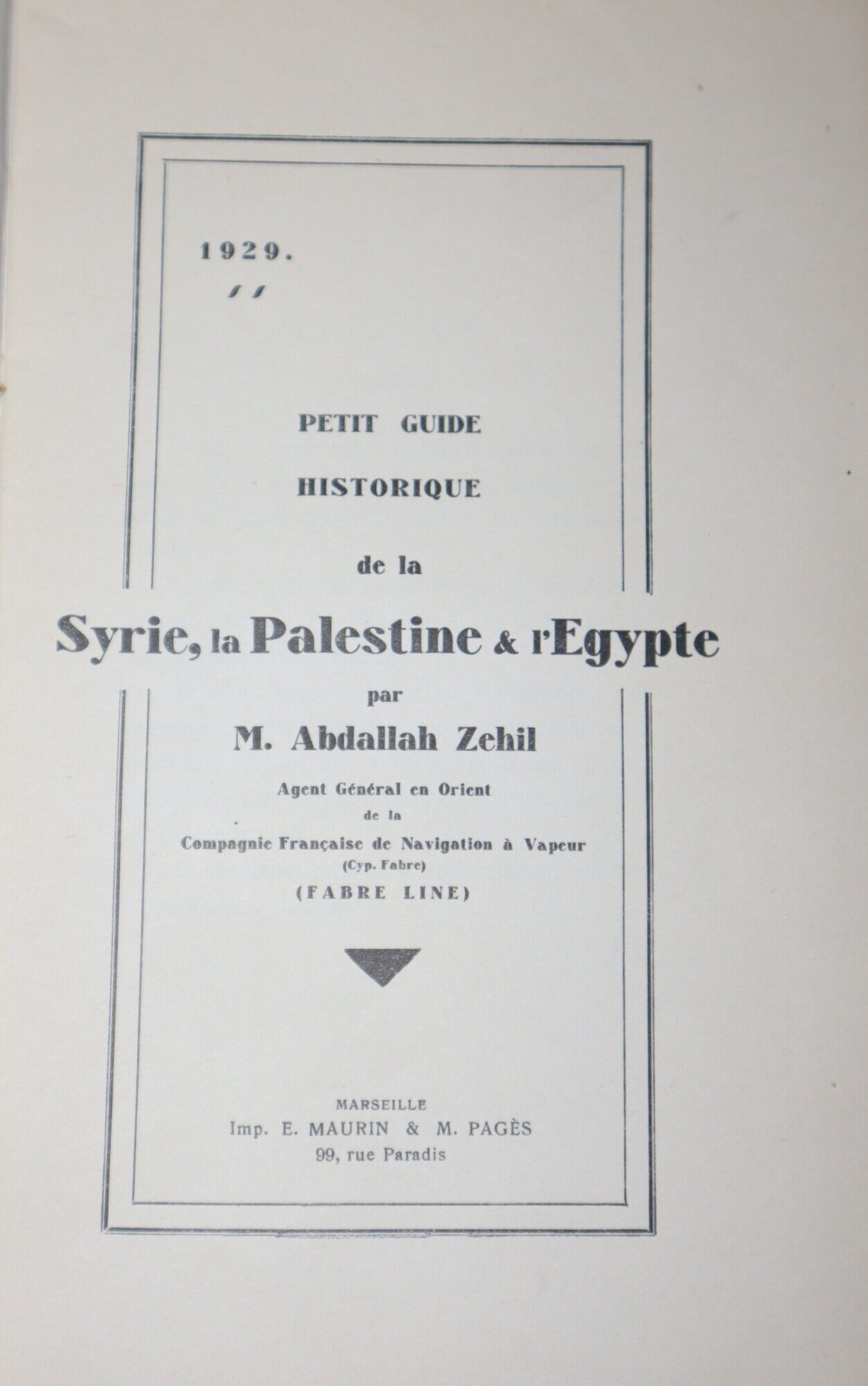 Petit Guide Historique de la Syrie, la Palestine et l'Egypte