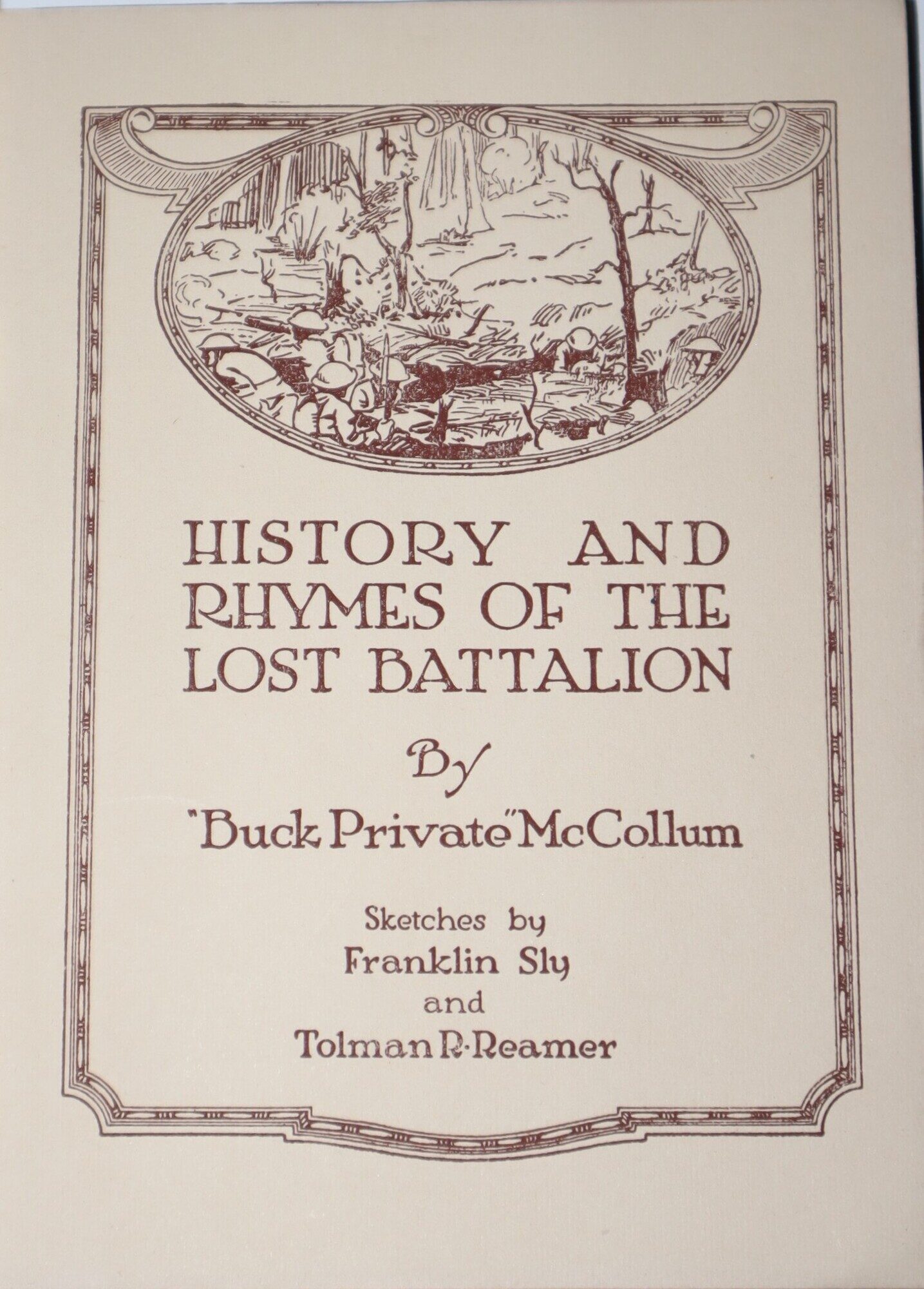 History and Rhymes of the Lost Batallion