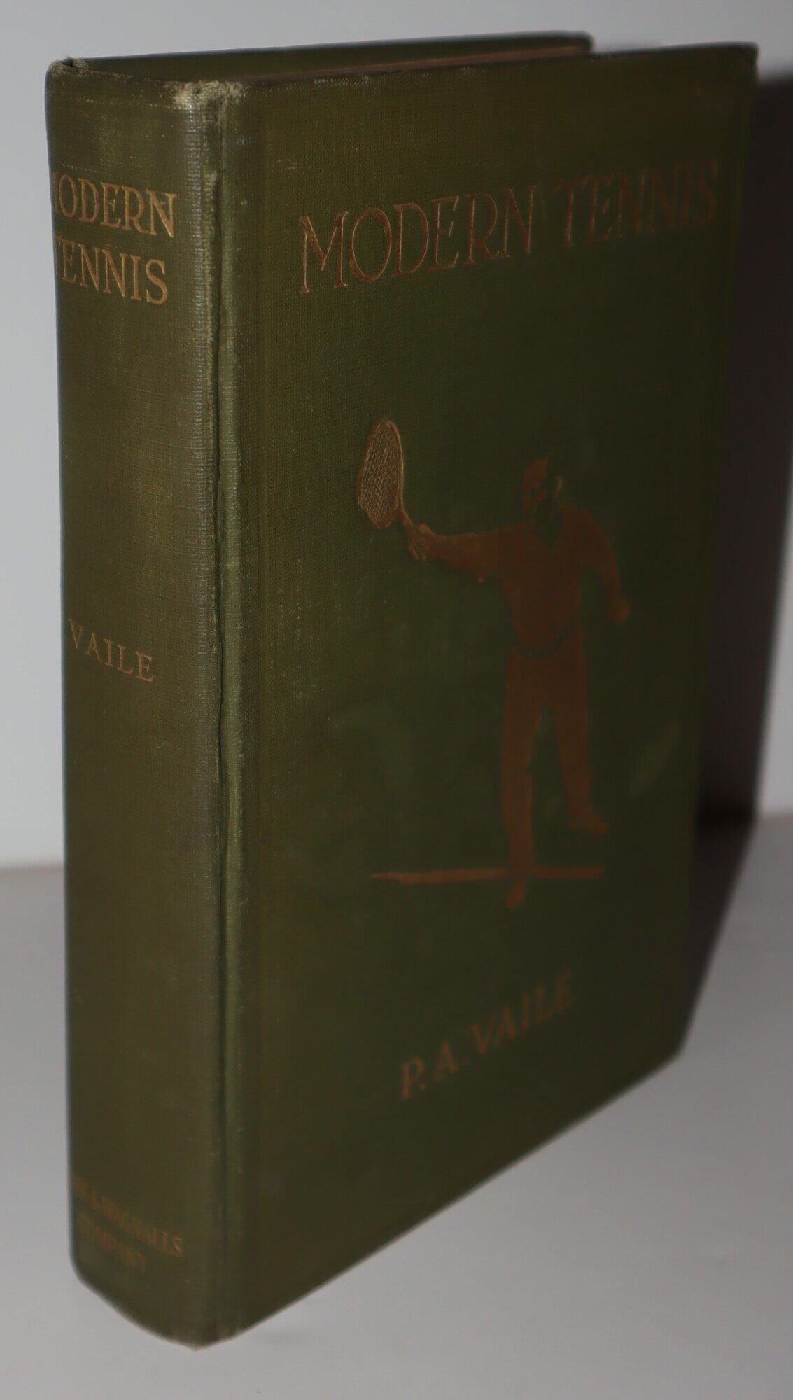 Modern Lawn Tennis. Illustrated by Explanatory Diagrams and Action-Photographs