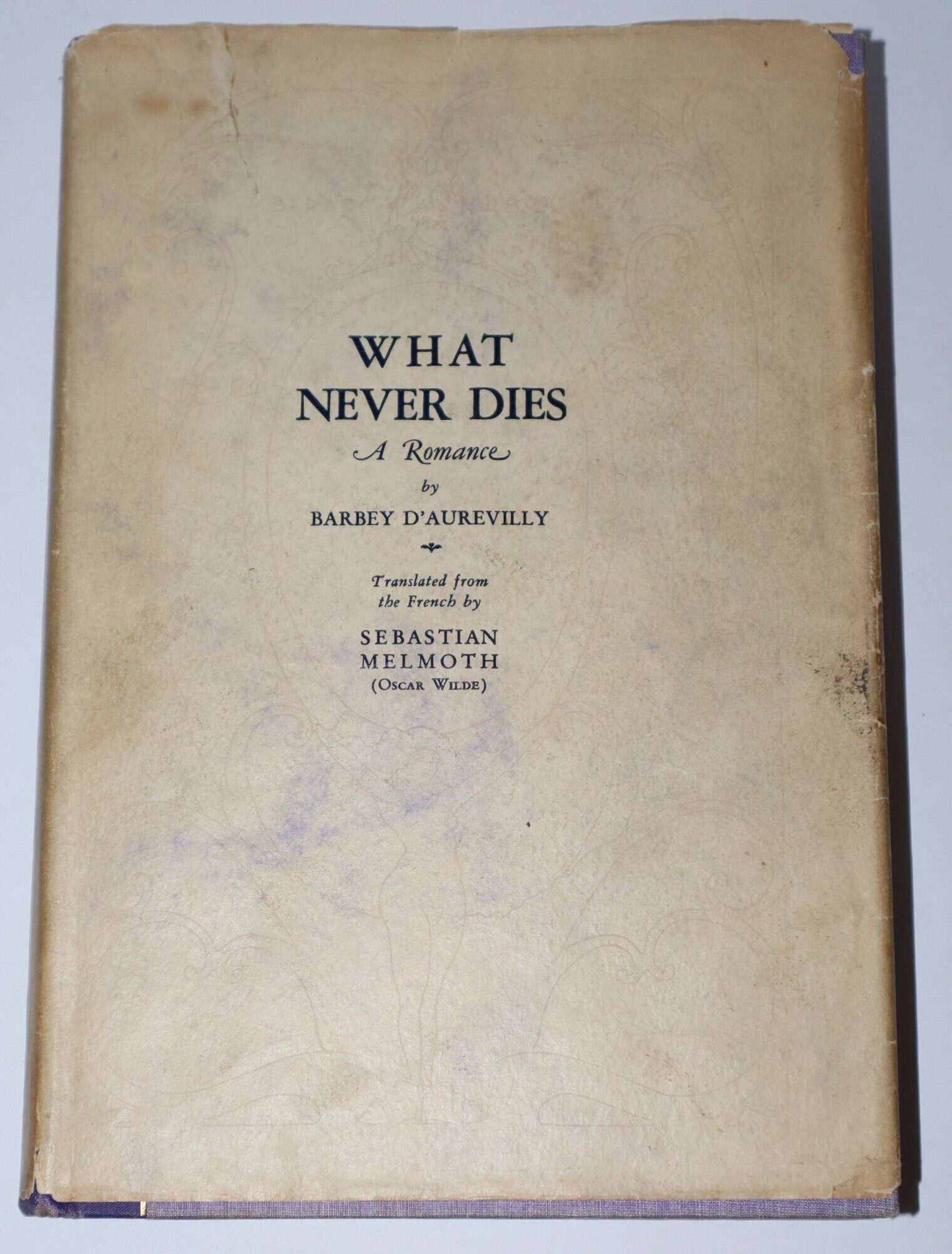 What Never Dies. A Romance