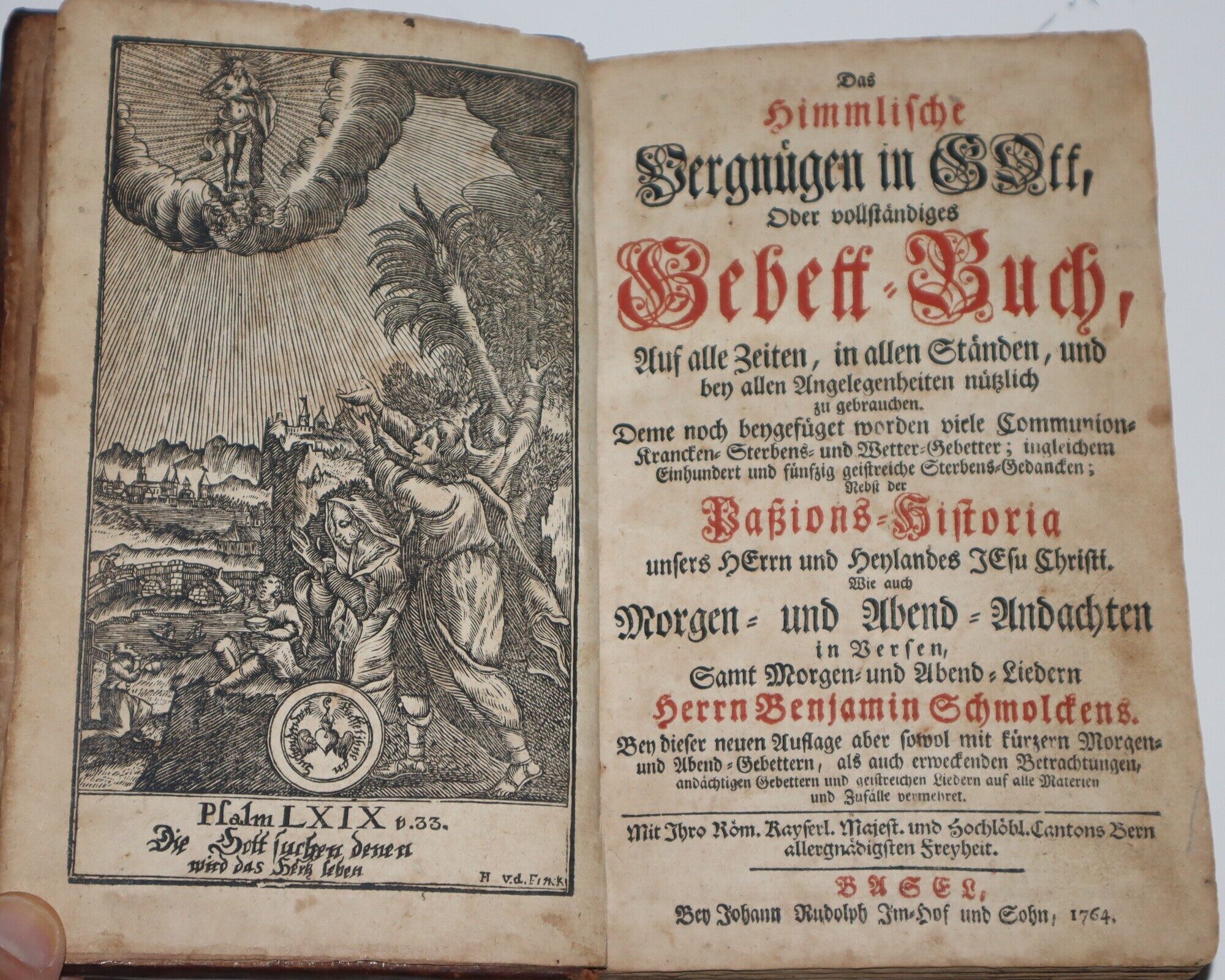 Das Himmlische Vergngen in Gott, oder Vollstndiges Gegett-Buch, Auf alle Zeiten, in Allen Stnden, und bey allen Angelegenheiten Ntzlich zu Gebrauchen . . .