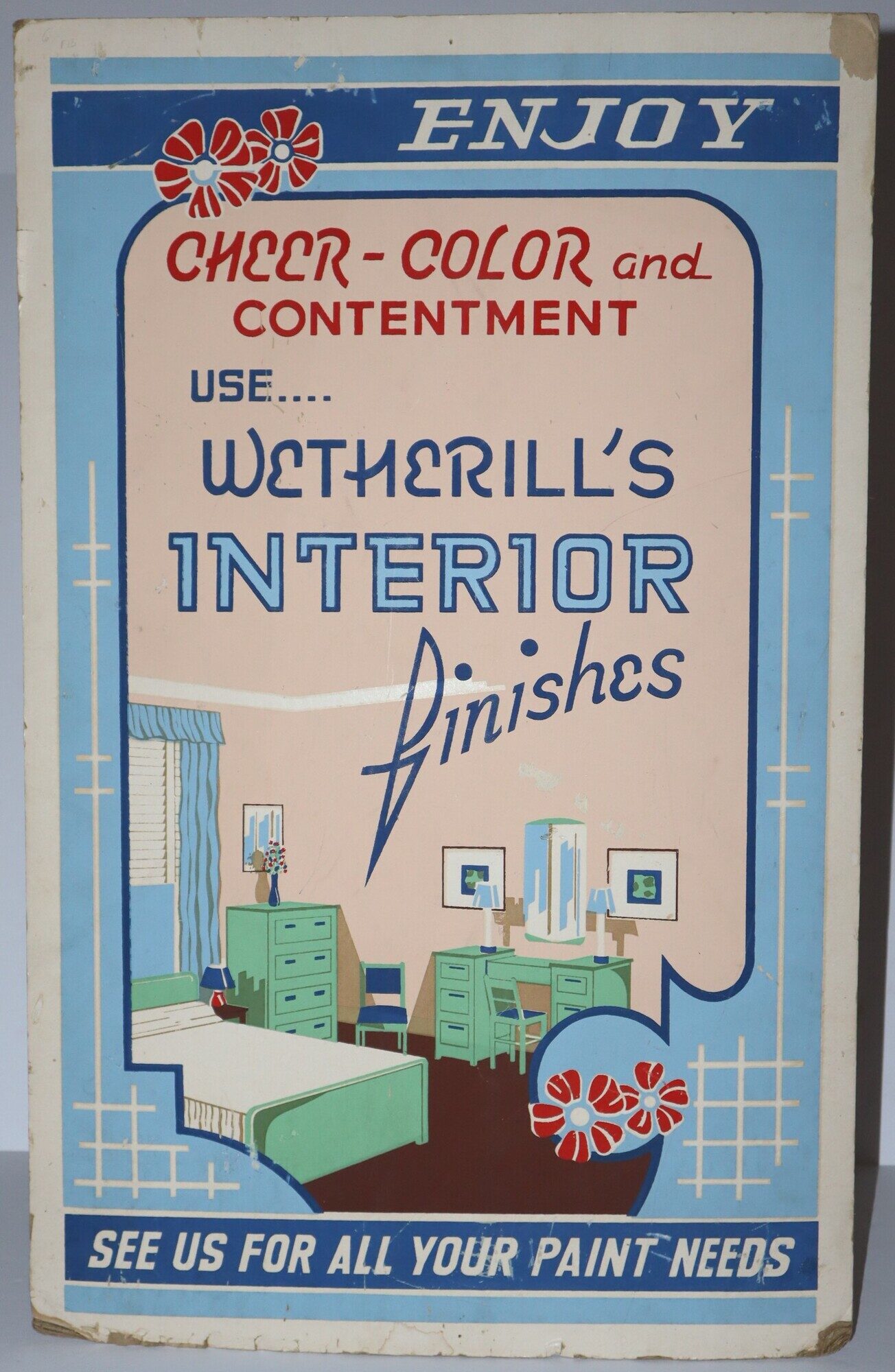 [Painted Advertisement Poster] Enjoy Cheer - Color and Contentment Use. Wetherill's Interior finishes See Us for All Your paint Needs