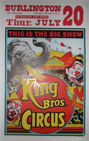 Image for King Bros. Circus. Burlington Fair Grounds. Sponsor: Kiwanis Club. Afternoon and Night. Thur. July 20